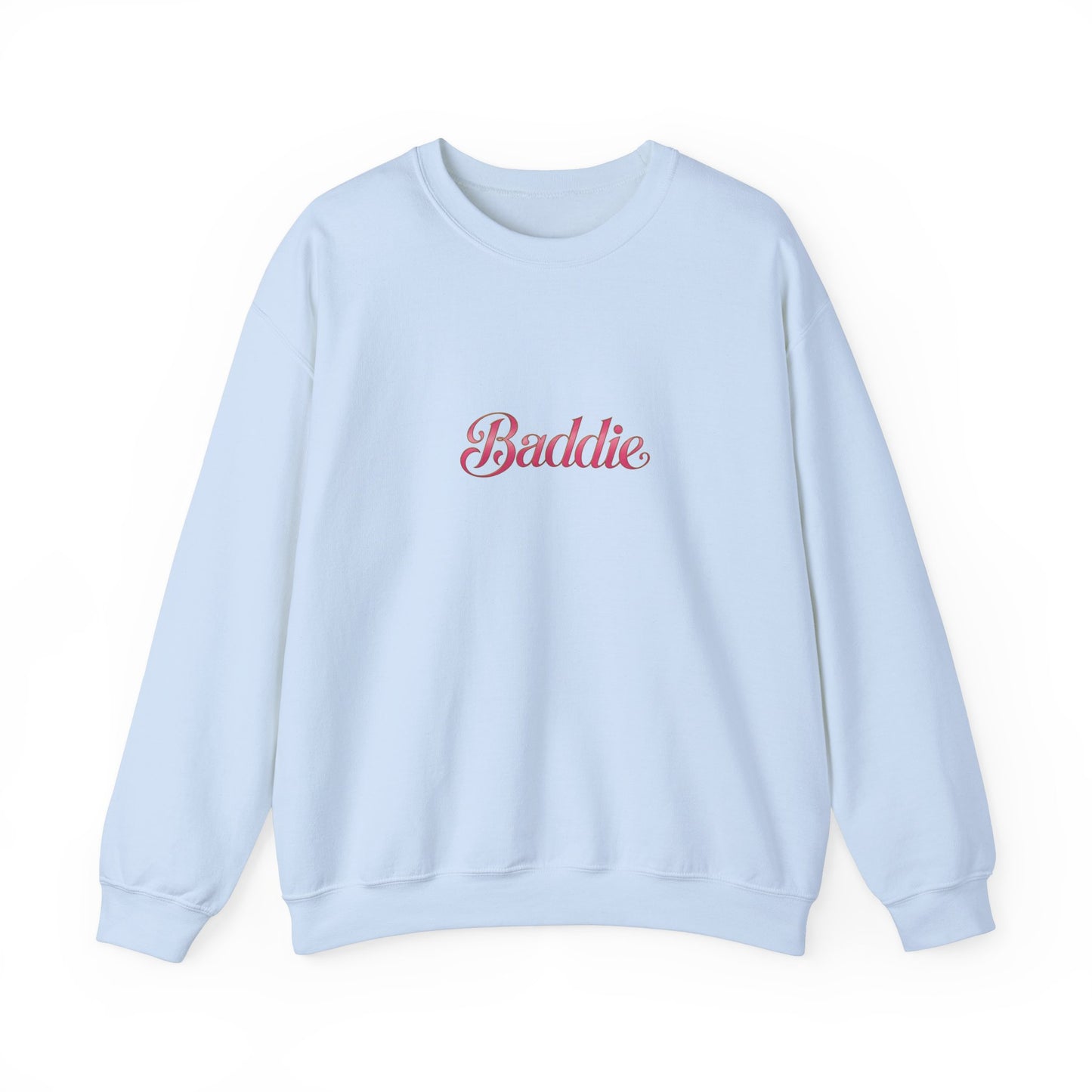 "Baddie" Sweatshirt