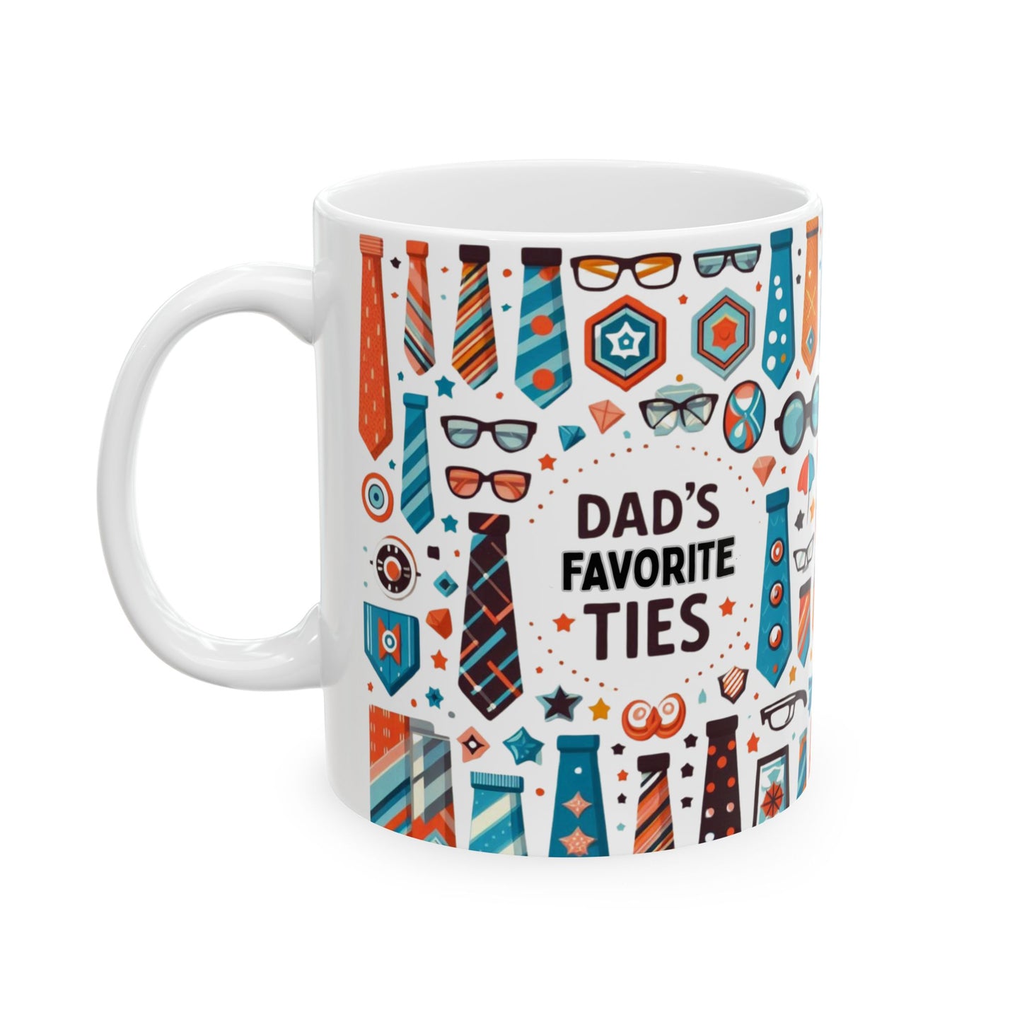 Dad's Favorite Ties Mug