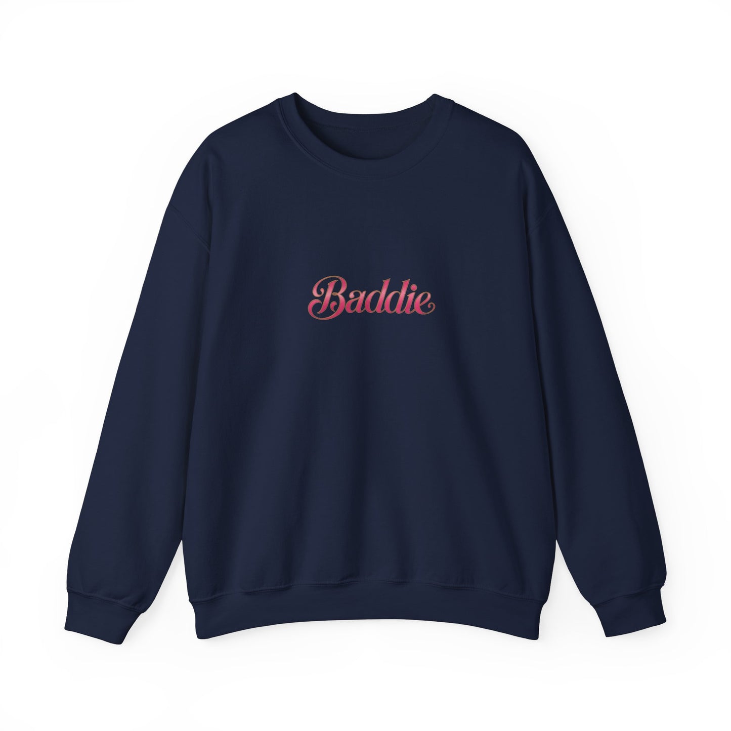 "Baddie" Sweatshirt