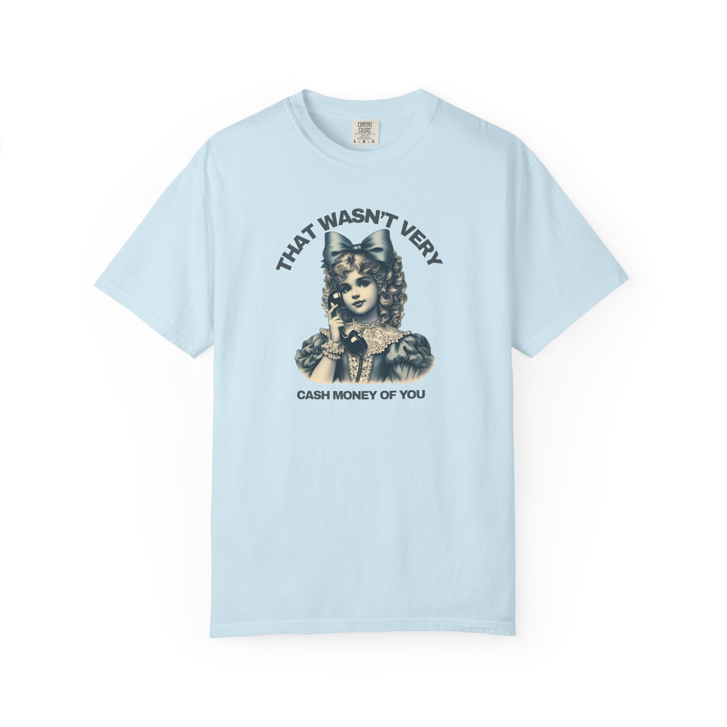 Talkin’ Trash Money in Style Tee