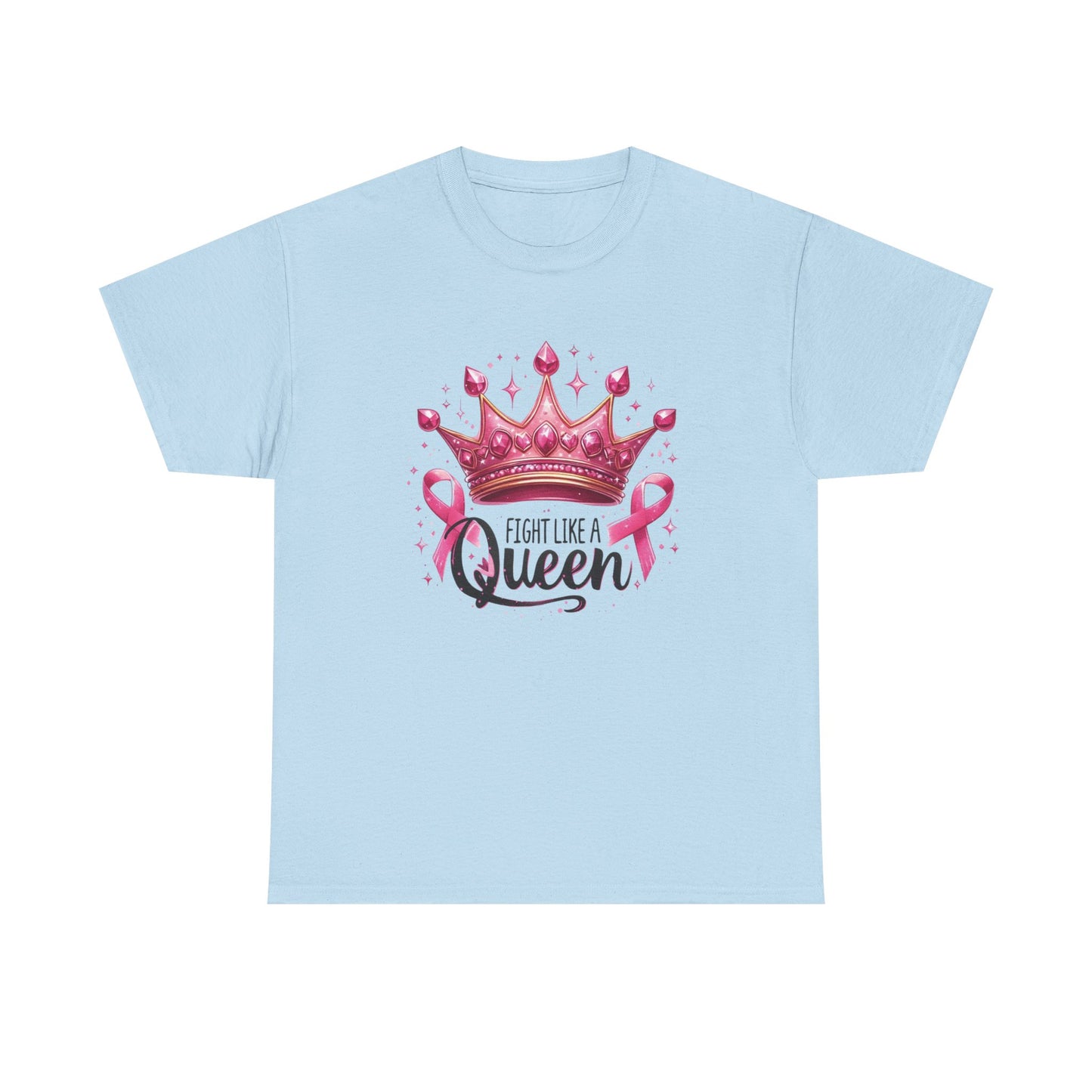 Fight Like a Queen T Shirt
