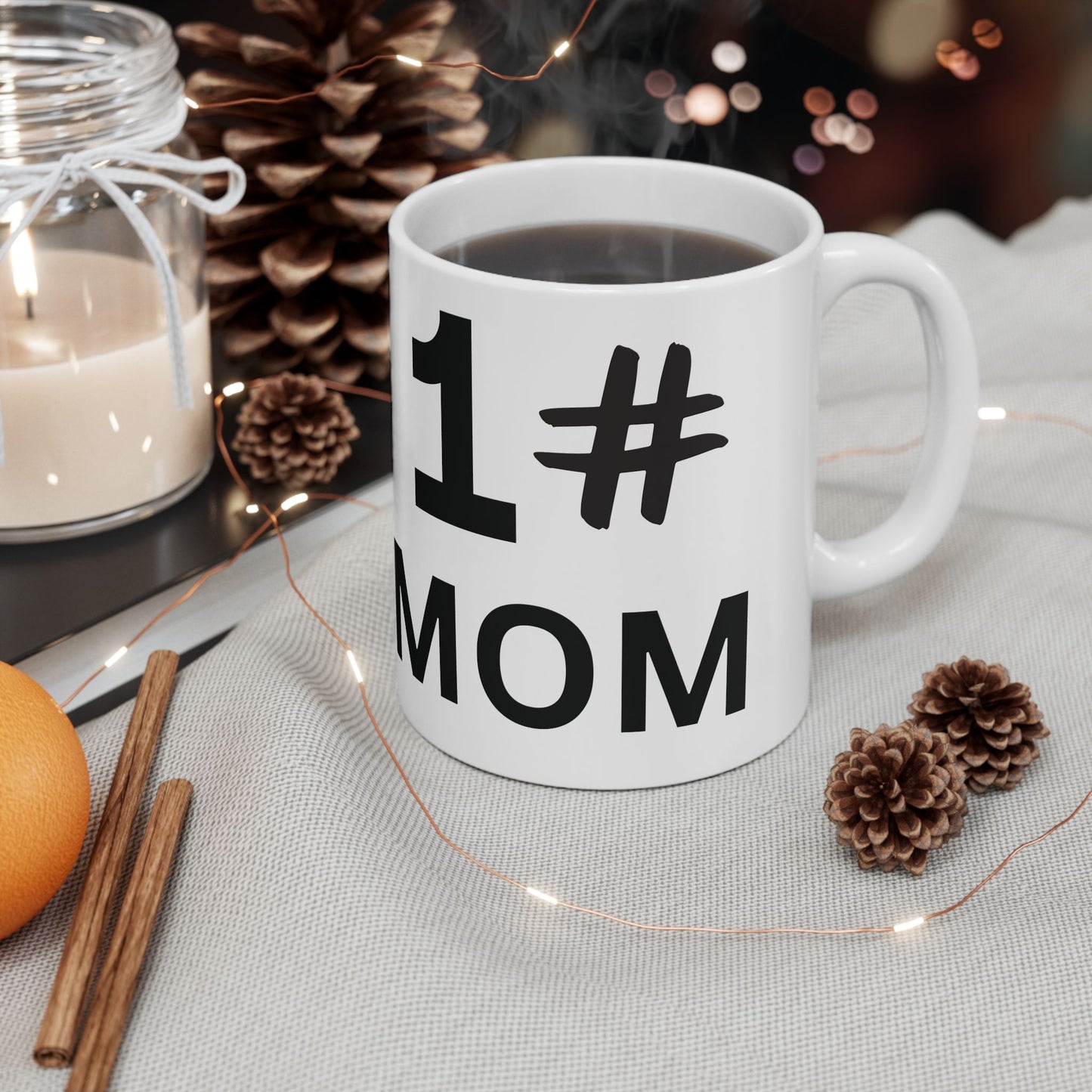 My MOM IS 1# Coffee Mug
